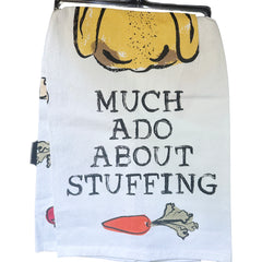 "Much Ado About Stuffing" Tea Towel